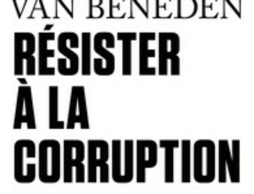 On a lu…  RÉSISTER A LA CORRUPTION